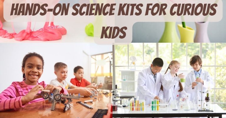 Hands-On Science Kits for Curious Kids