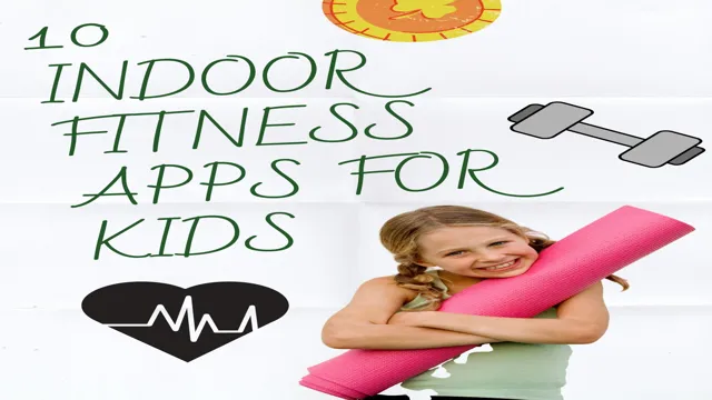 best health and fitness apps for kids