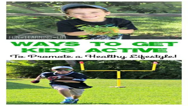 choosing healthy & active lifestyles for kids