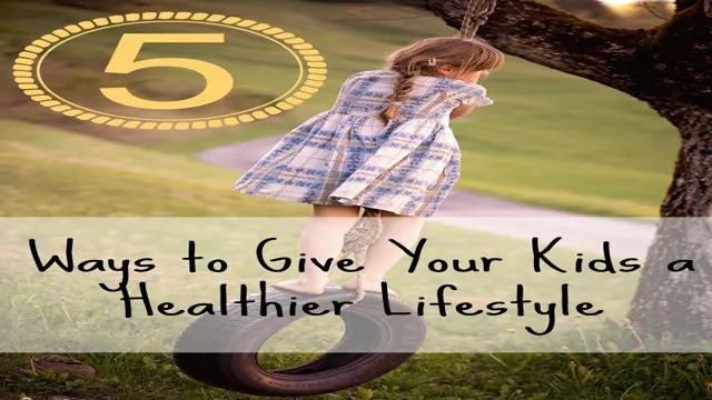 healthier lifestyle for kids