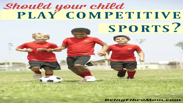 should kids play competitive sports