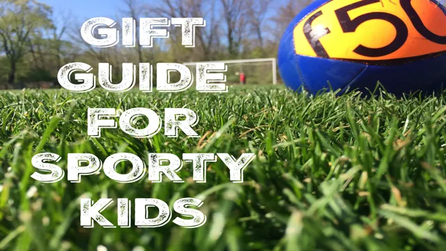 sports gifts for kids