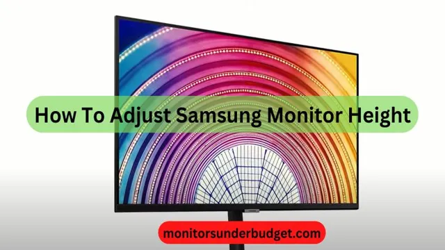 how to adjust samsung monitor height