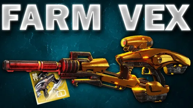 how to farm vex mythoclast