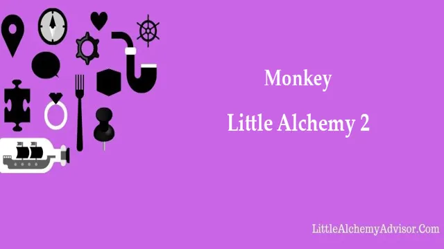 how to make monkey in little alchemy