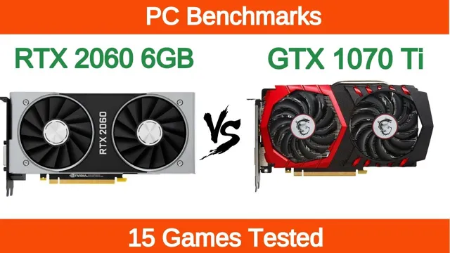 rtx 2060 vs 1070 ti