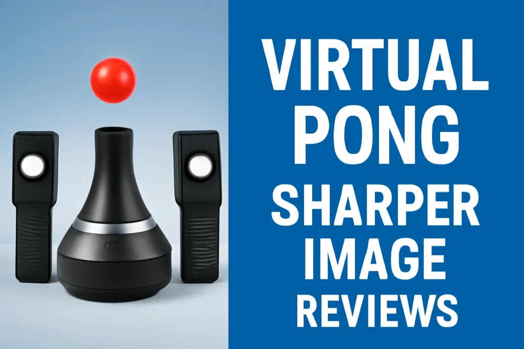 Virtual Pong Sharper Image Reviews