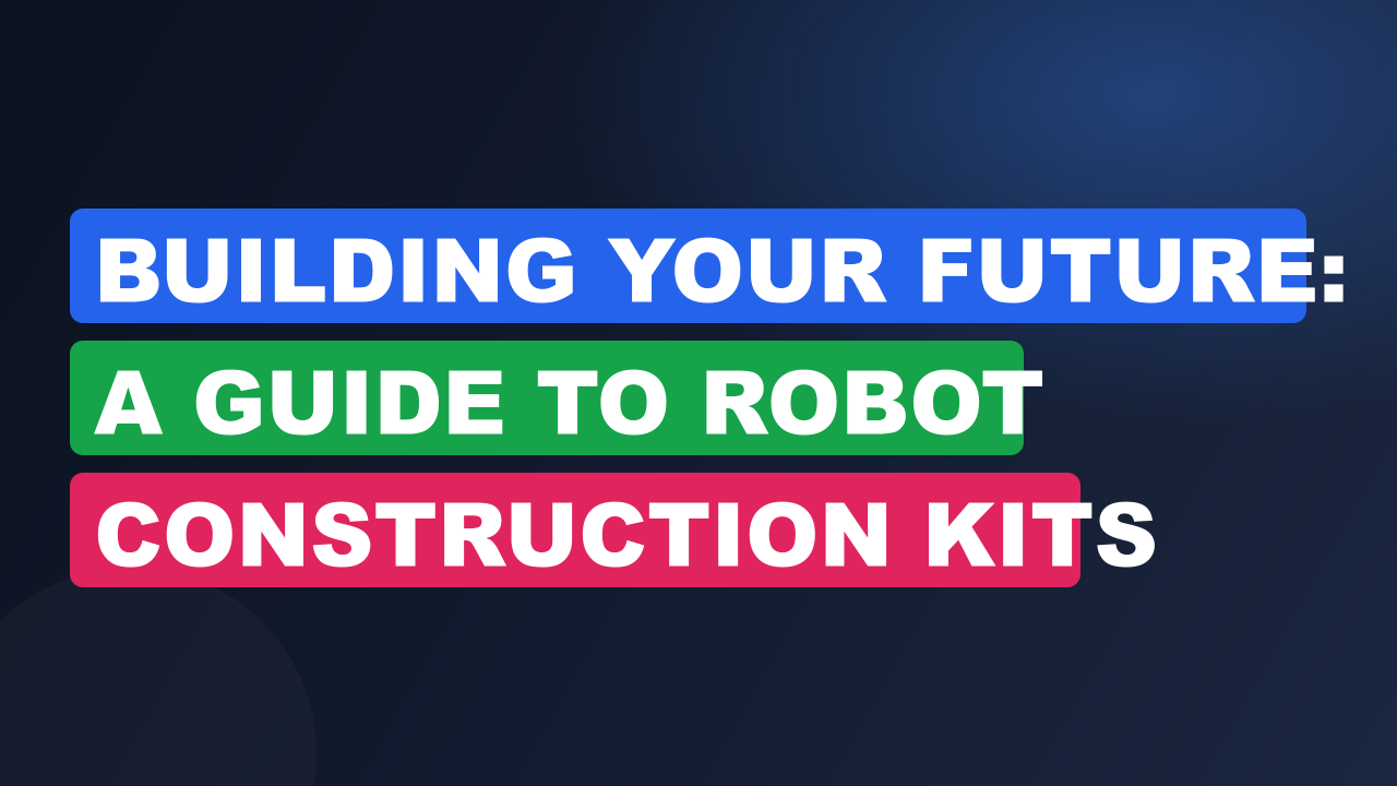 Building Your Future: A Guide To Robot Construction Kits